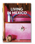 Living in Mexico 40TH ED