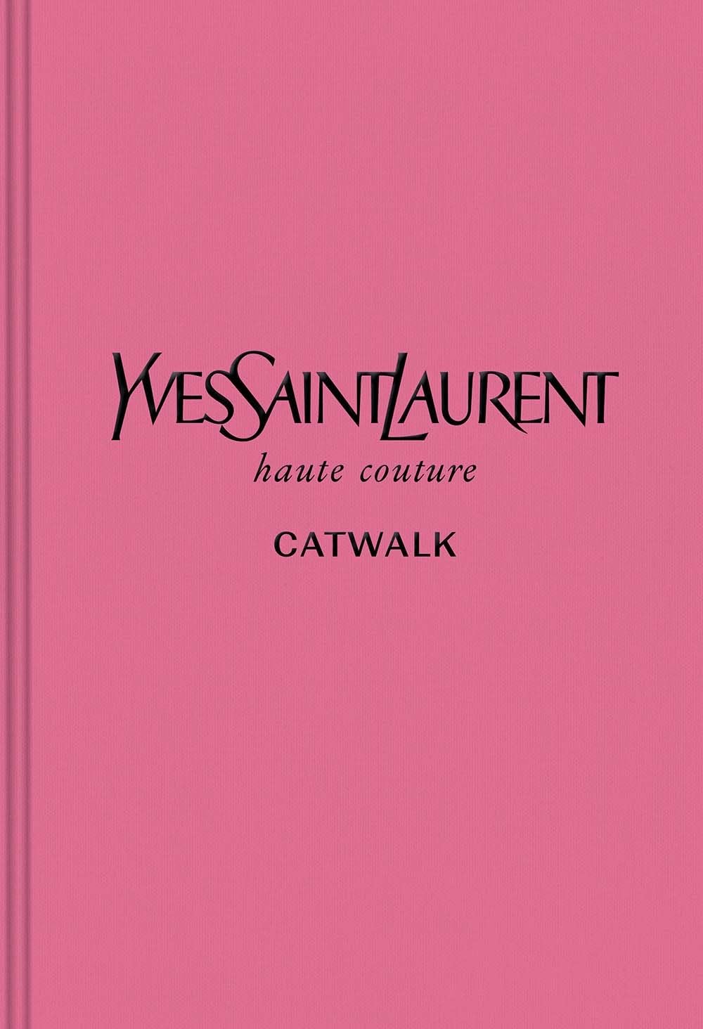 Yves Saint Laurent: Catwalk