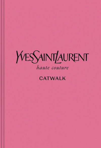Yves Saint Laurent: Catwalk