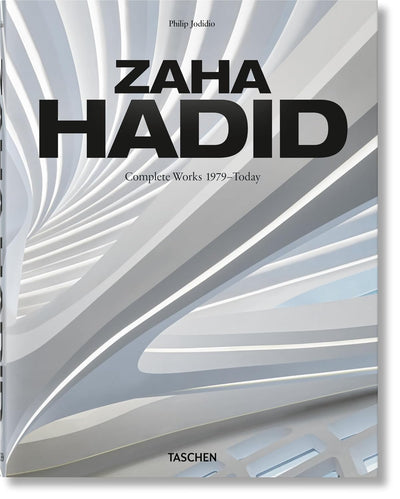 Zaha Hadid Complete Works 1979–Today