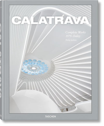 Calatrava Complete Works 1979–Today