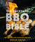 Backyard BBQ Bible