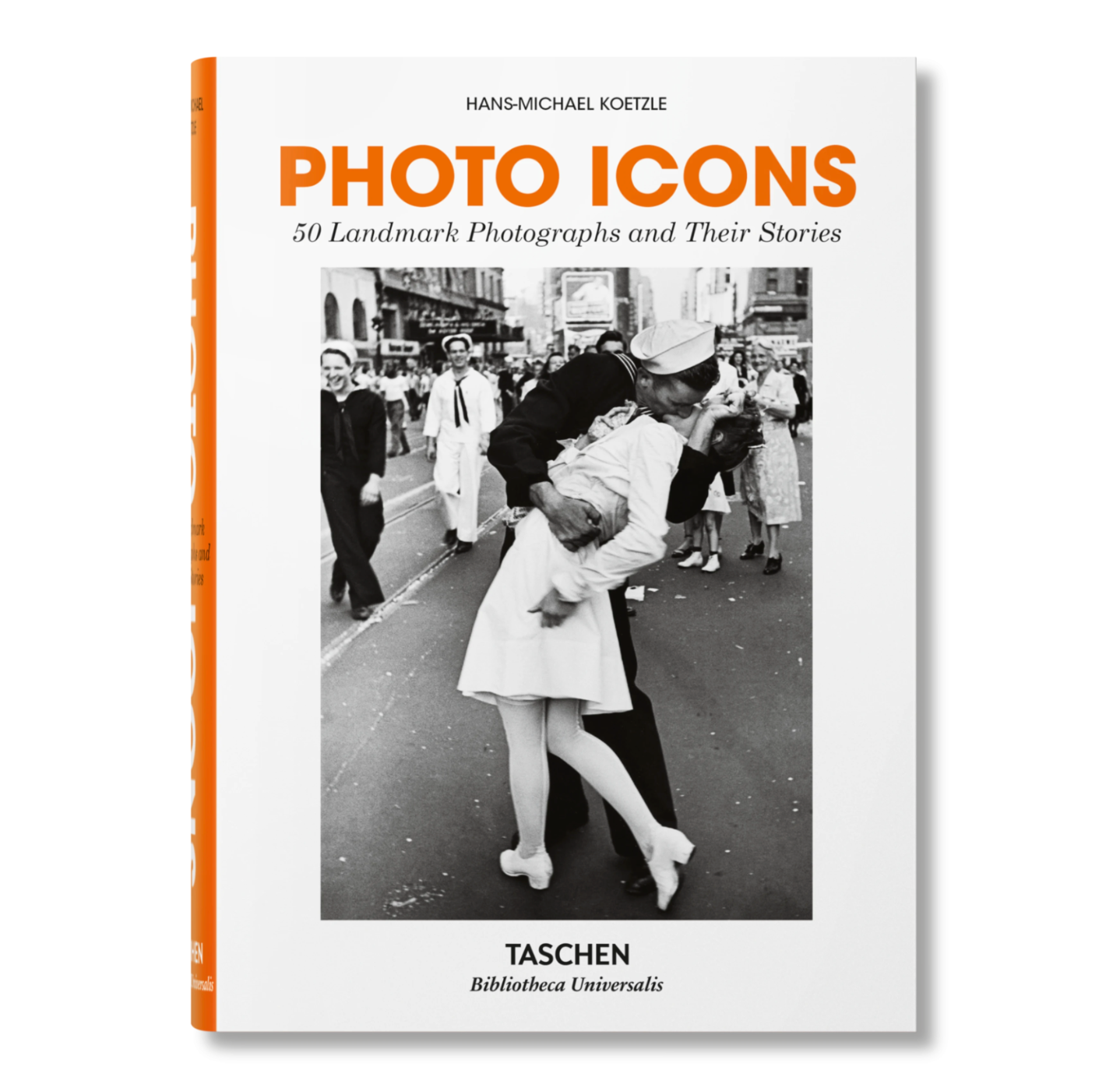 Photo Icons 50 Landmark Photographs and Their Stories