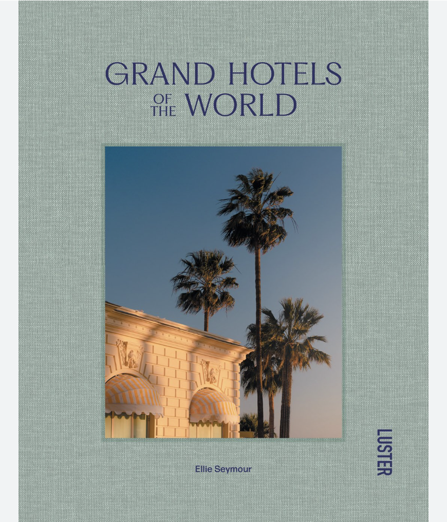 Grand Hotels of the World