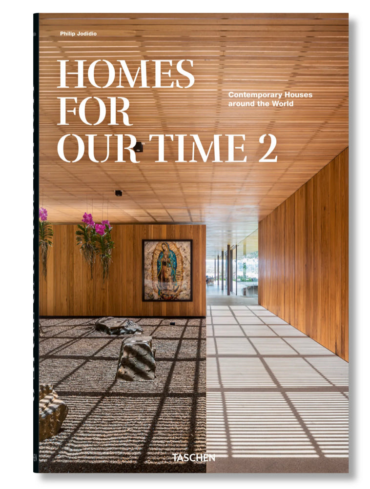 HOMES FOR OUR TIME CONTEMPORARY HOUSES AORUND THE WORLD