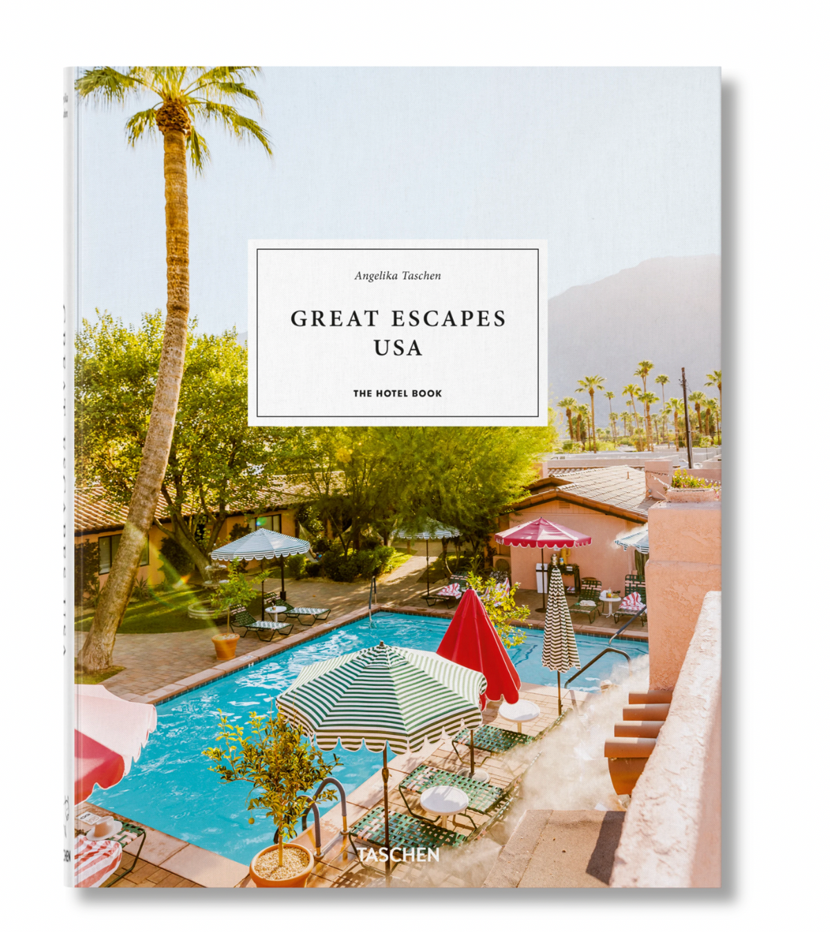 Great Escapes Usa the Hotel Book